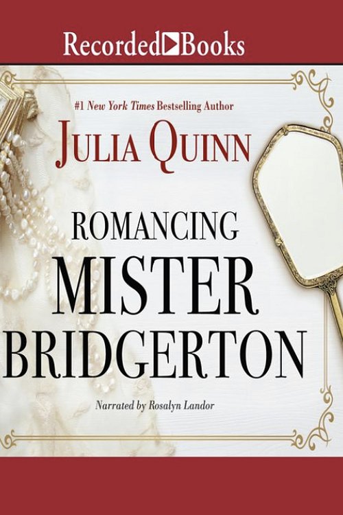 Cover Art for 9781501935541, Romancing Mister Bridgerton by Julia Quinn