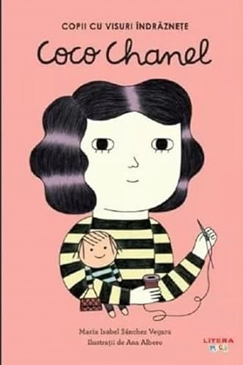 Cover Art for 9786303384023, Copii cu visuri indraznete: Coco Chanel by Maria Isabel Sanchez Vegara