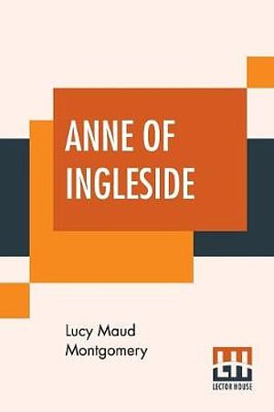 Cover Art for 9789353423049, Anne Of Ingleside by Lucy Maud Montgomery