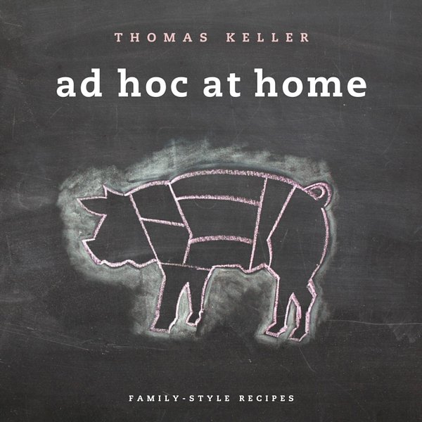 Cover Art for 9781579653774, Ad Hoc at Home by Thomas Keller
