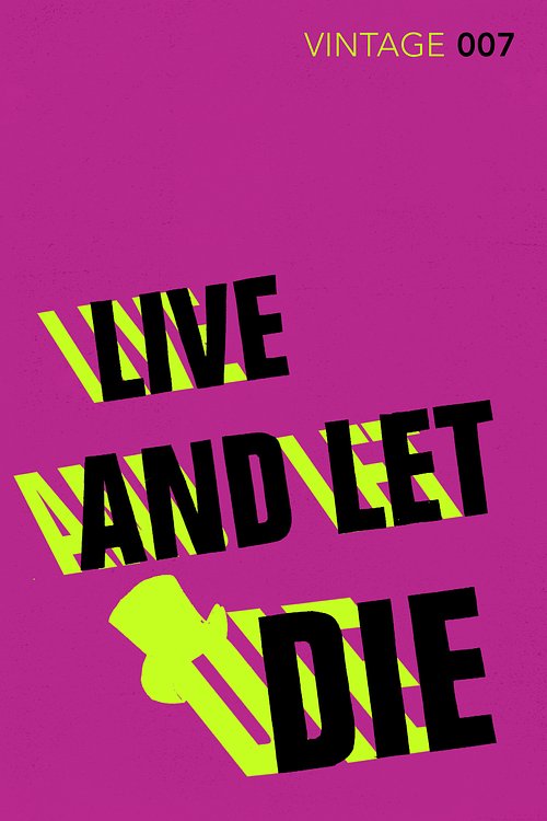 Cover Art for 9780099576860, Live and Let Die by Ian Fleming