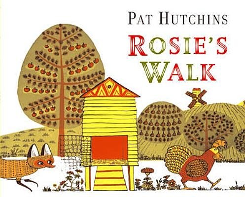 Cover Art for 9780099413998, Rosie's Walk by Pat Hutchins