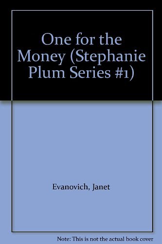 Cover Art for B000OLLX7E, One for the Money (Stephanie Plum Series #1) by Janet Evanovich