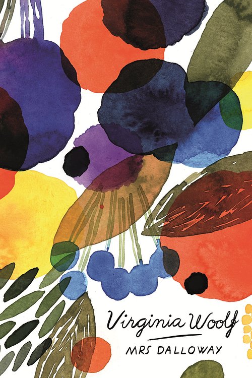 Cover Art for 9781784870867, Mrs Dalloway (Vintage Classics Woolf Series) by Virginia Woolf