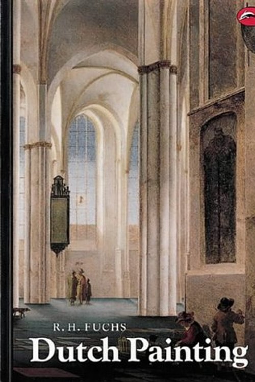 Cover Art for 9780500201671, Dutch Painting by r.H Fuchs