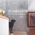 Cover Art for 9781760761318, Resident Dog: Incredible Homes and the Dogs That Live There by Nicole England