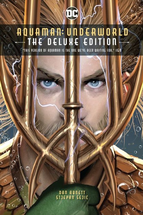 Cover Art for 9781401296100, Aquaman: Underworld Deluxe Edition by Dan Abnett