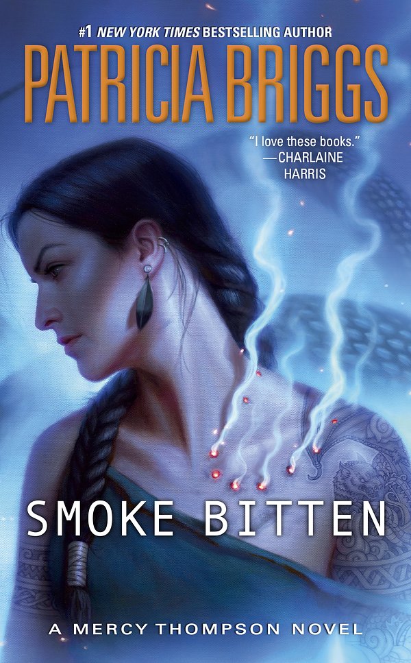 Smoke Bitten (Mercy Thompson Novel)