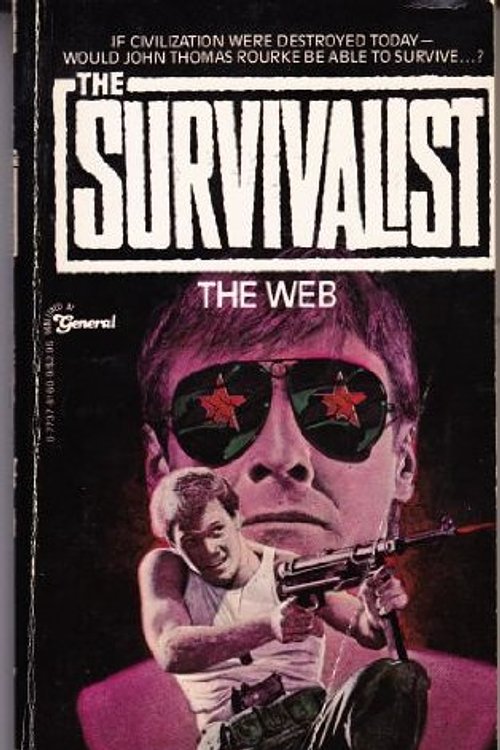 Cover Art for 9780773781603, The Survivalist #5 the Web by Jerry Ahern