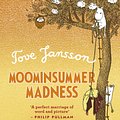 Cover Art for 9780141328638, Moominsummer Madness by Tove Jansson