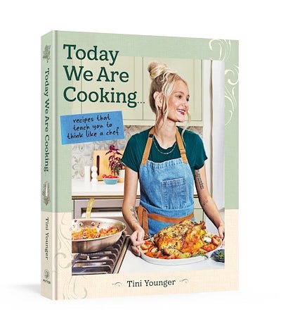Cover Art for 9798217035410, Today We Are Cooking . . . by Younger, Tini, Younger, Tini