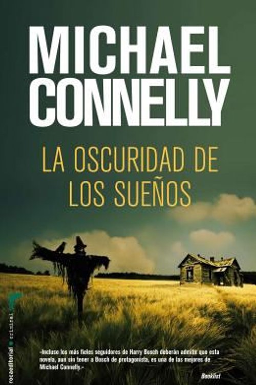 Cover Art for 9788499183374, La Oscuridad de Los Suenos by Michael Connelly