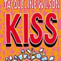 Cover Art for 9780385610100, Kiss by Jacqueline Wilson