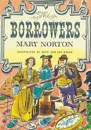 Cover Art for 9780152099893, The Borrowers by Mary Norton