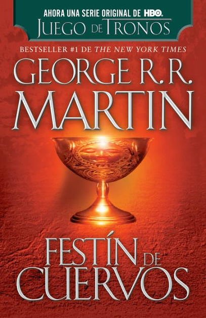 Cover Art for 9780307951212, Festin de Cuervos by George R r Martin