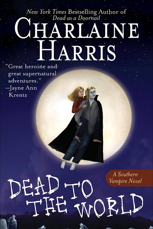 Cover Art for 9781101134030, Dead to the World by Charlaine Harris