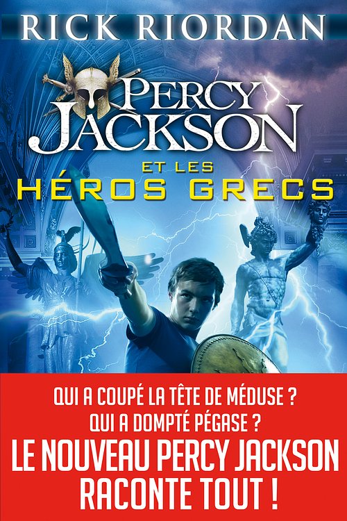 Cover Art for 9782226318718, Percy Jackson et les héros grecs by Rick Riordan