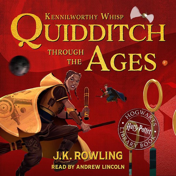 Cover Art for 9781781109908, Quidditch Through the Ages by J.K. Rowling