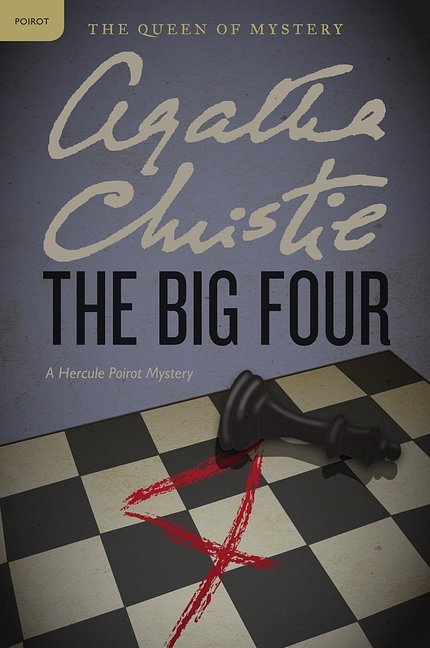 Cover Art for 9780062073877, The Big Four by Agatha Christie