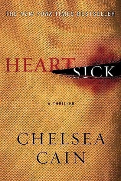 Cover Art for 9780312657819, Heartsick by Chelsea Cain