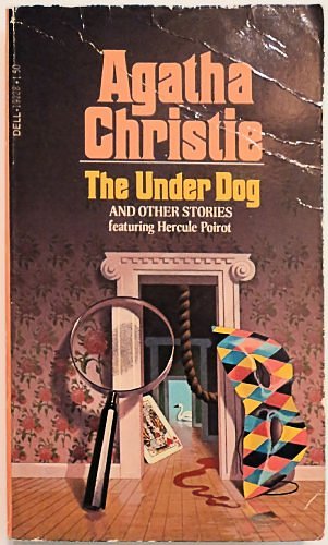 Cover Art for 9780440192282, The Underdog and Other Stories by Agatha Christie