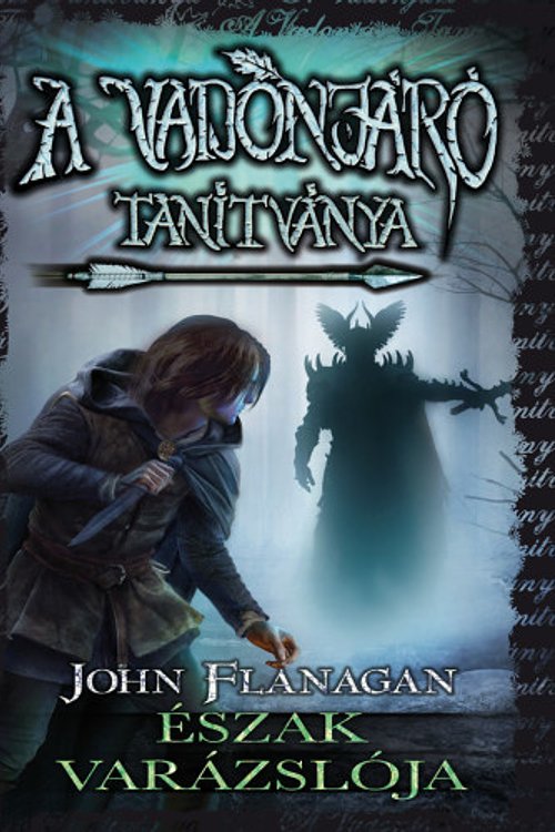 Cover Art for 9789634571230, Észak ​varázslója by John Flanagan