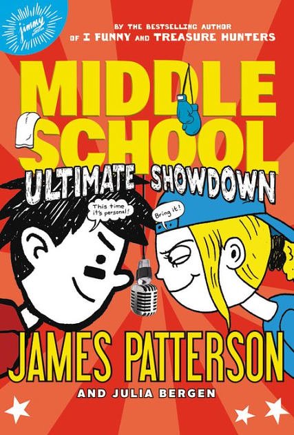 Cover Art for 9780316322119, Middle School: Ultimate Showdown by James Patterson, Julia Bergen