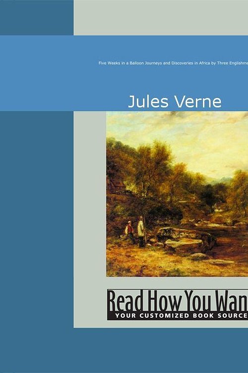 Cover Art for 9781442944824, Five Weeks In A Balloon: Journeys And Discoveries In Africa By Three Englishmen by Jules Verne