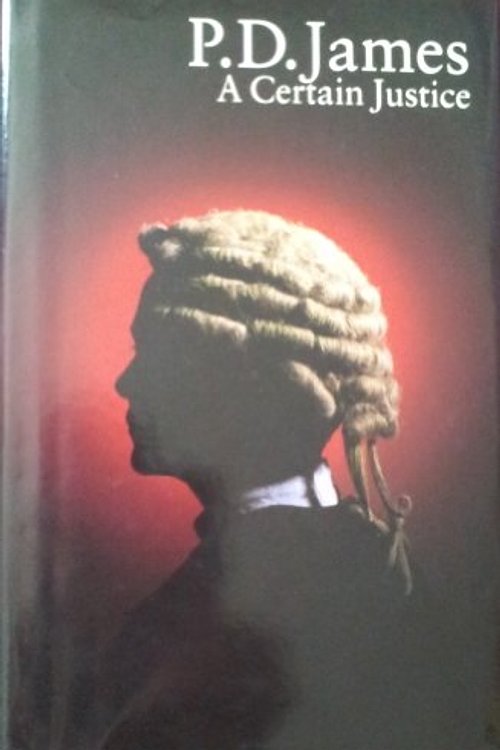 Cover Art for 9780571193967, A Certain Justice by P. D. James