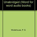 Cover Art for 9780745128146, Right Ho, Jeeves (Word for word audio books) by P. G. Wodehouse