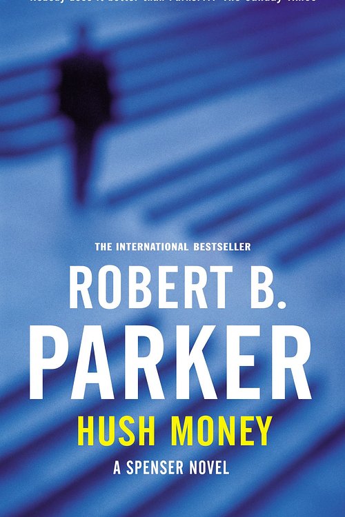 Cover Art for 9781842439937, Hush Money (The Spenser Series) by Robert B. Parker