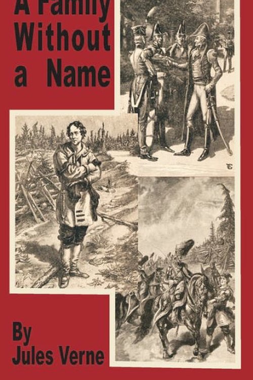 Cover Art for 9781589633988, A Family without a Name by Jules Verne