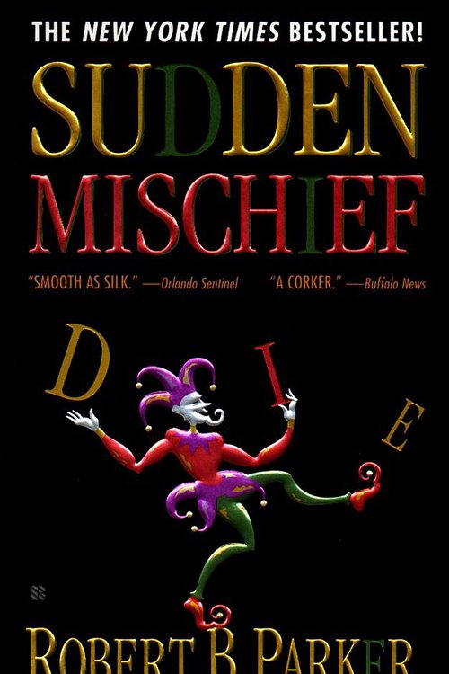 Cover Art for 9781101546567, PT2 Sudden Mischief by Robert B Parker