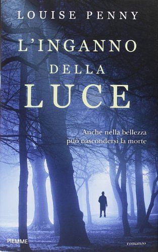 Cover Art for 9788856626391, L'inganno della luce by Louise Penny