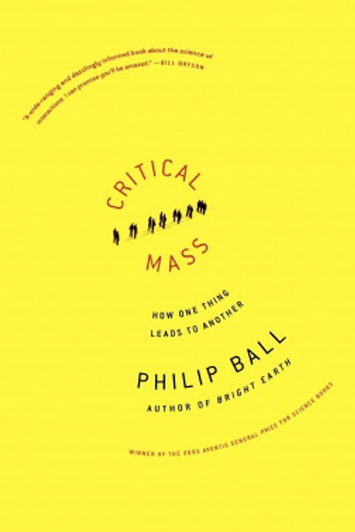 Cover Art for 9780374530419, Critical Mass by Philip Ball