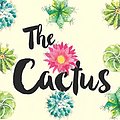 Cover Art for 9780778318996, The Cactus by Sarah Haywood