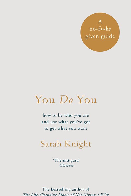 Cover Art for 9781787470439, You Do You by Sarah Knight