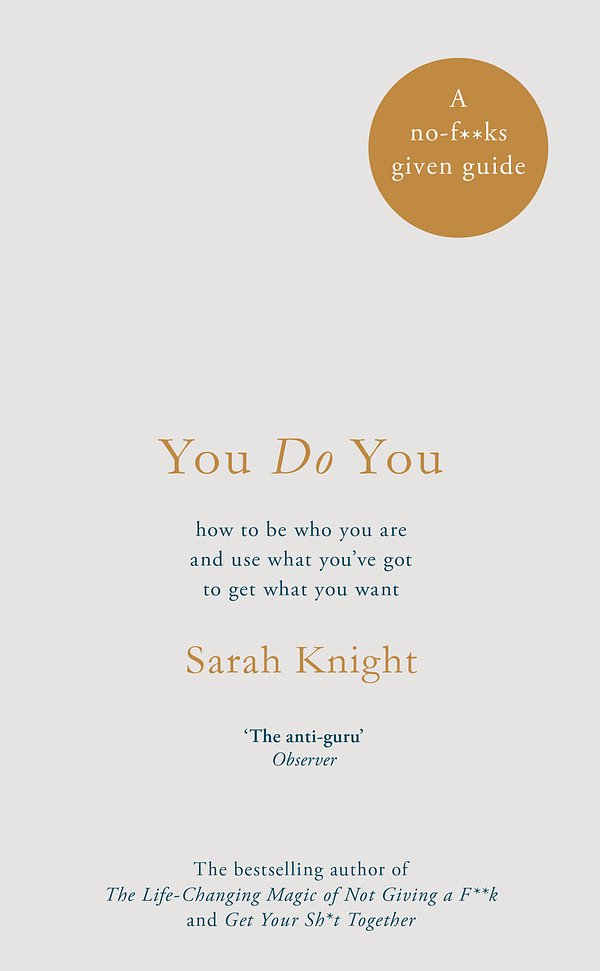 Cover Art for 9781787470439, You Do You by Sarah Knight