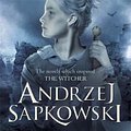 Cover Art for 9781473211599, The Lady of the Lake by Andrzej Sapkowski