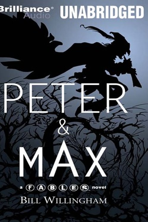 Cover Art for 9781441836946, Peter & Max: A Fables Novel by Bill Willingham