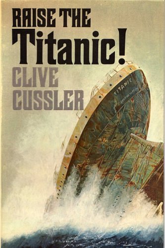 Cover Art for 9780718115791, Raise the Titanic! by Clive Cussler