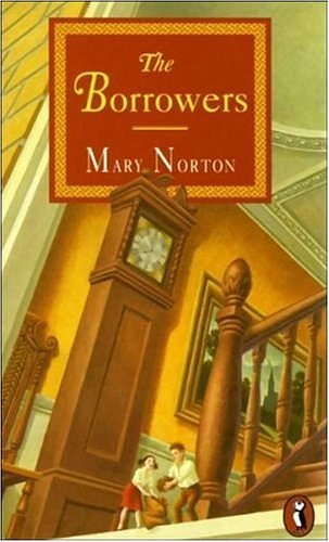 Cover Art for 9780140301106, The Borrowers by Mary Norton