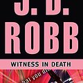 Cover Art for 9781423317265, Witness in Death (In Death, No. 10) by J. D. Robb