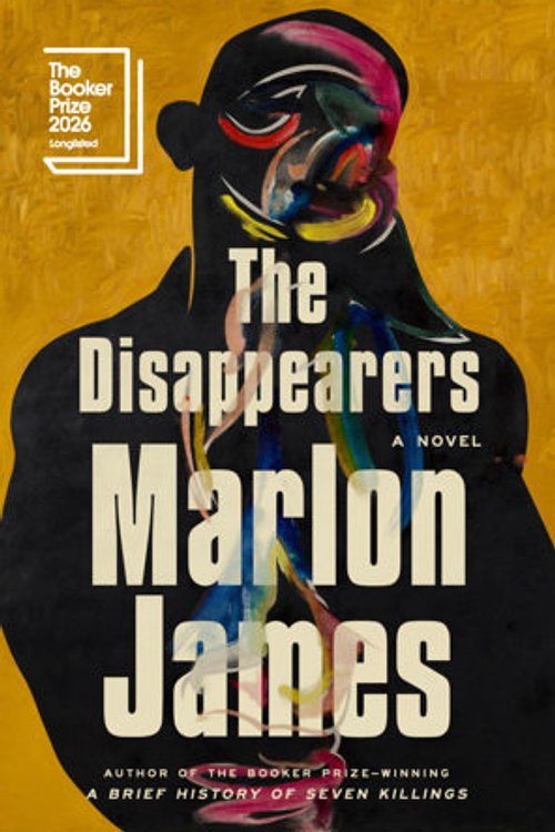 Cover Art for 9780593717202, The Disappearers: A Novel by Marlon James