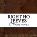 Cover Art for 9781542453554, Right Ho, Jeeves by P. G. Wodehouse