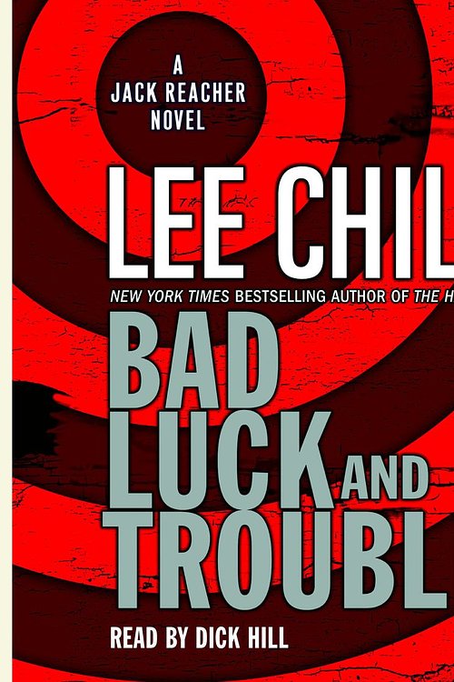 Cover Art for 9780739340684, Bad Luck and Trouble by Lee Child