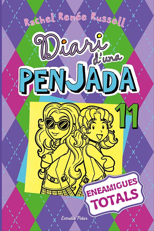 Cover Art for 9788491372981, Diari d una Penjada 11. Eneamigues totals by Rachel Renée Russell, Rachel Renée Russell, Maria Ángels Guiu Vidal