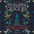 Cover Art for B07SLK76YM, Tidelands (The Fairmile Series Book 1) by Philippa Gregory