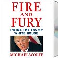 Cover Art for 9781250300317, Fire and Fury by Michael Wolff