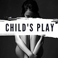 Cover Art for 9780955807855, Child's Play by Kia Abdullah